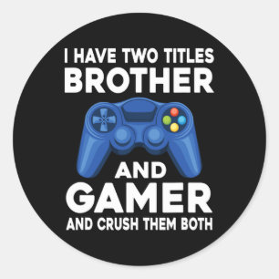 Zwei Titel Bruder und Gamer Video Games Game Runder Aufkleber