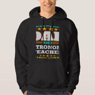 Zwei Titel Dad & Astronomie-Lehrer Ich rocke sie B Hoodie