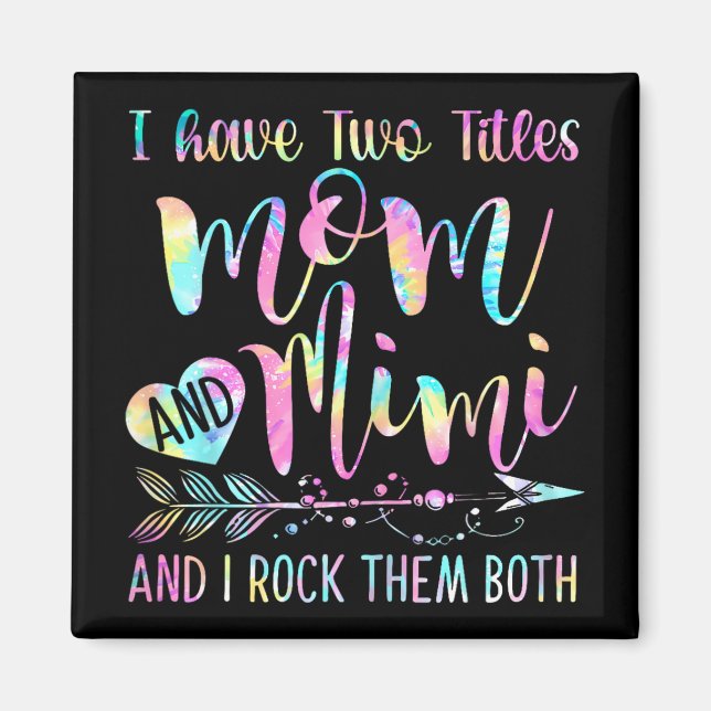 Zwei Titel Mama und Mimi und ich rock sie beide Magnet (Vorne)