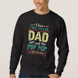 Zwei Titel Rock sie beide Pop Pop Vater Väter Sweatshirt