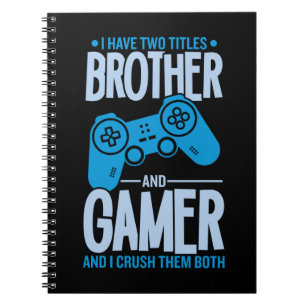 Zwei Titel zerquetschen Bruder und Gamer Notizblock
