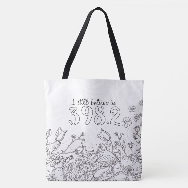 Zwei Töne ich glaube noch an 398,2 Tote Bag (Vorderseite)