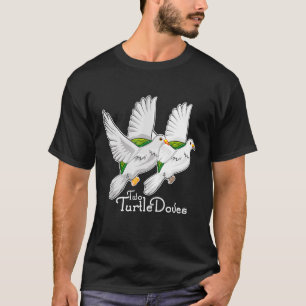 Zwei Turteltauben 12 Tage Weihnachtslied Lustig T-Shirt