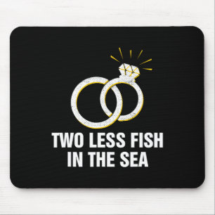 Zwei weniger Fische im Meer Hochzeit Pun Bride und Mousepad