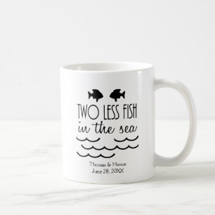 Zwei weniger Fische im Meer Hochzeit Tasse