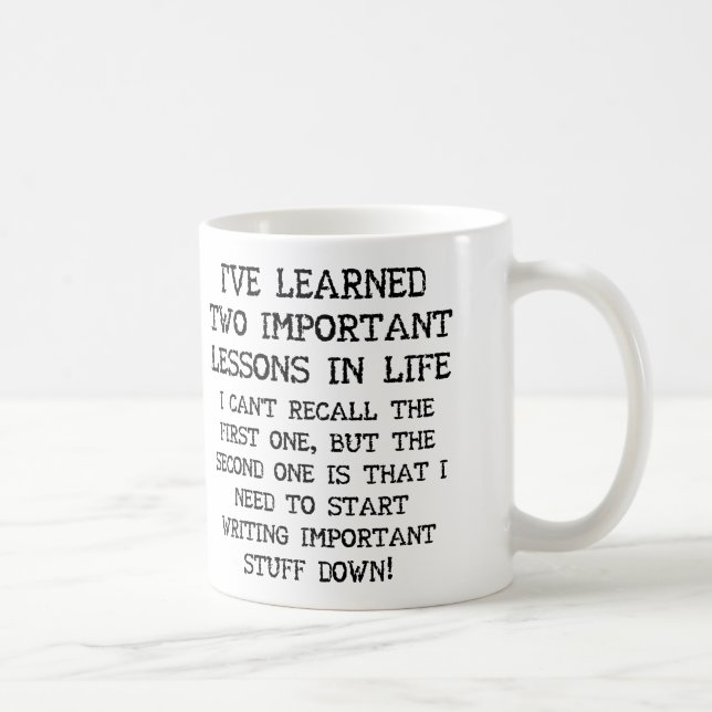 Zwei wichtige Lektionen Funny Mug oder Travel Mug Kaffeetasse (Rechts)