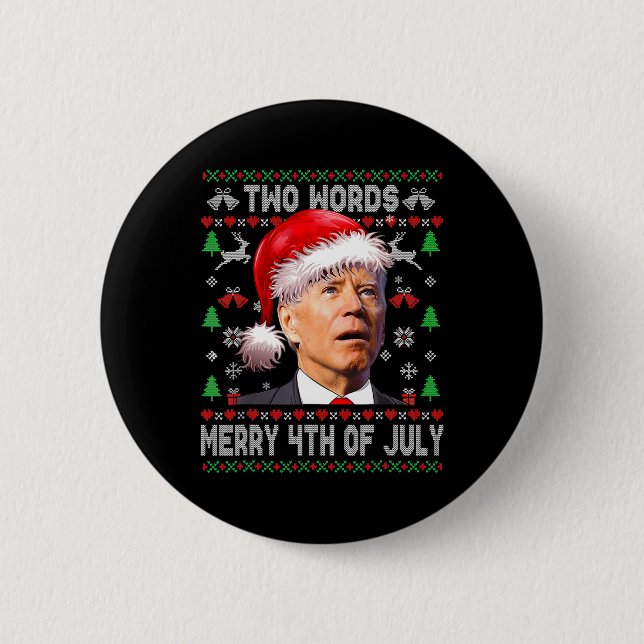Zwei Worte frohe 4. Juli Joe Biden Weihnachten Button (Vorderseite)