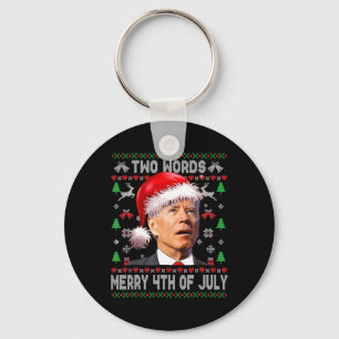 Zwei Worte frohe 4. Juli Joe Biden Weihnachten Schlüsselanhänger