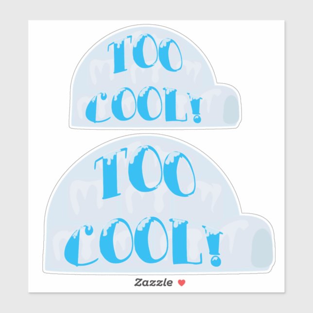 Zwei zu Coole Iglu Cartoon Slogan Set Aufkleber (Blatt)