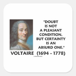 Zweifellos nicht angenehmer Zustand Gewiss Voltair Quadratischer Aufkleber