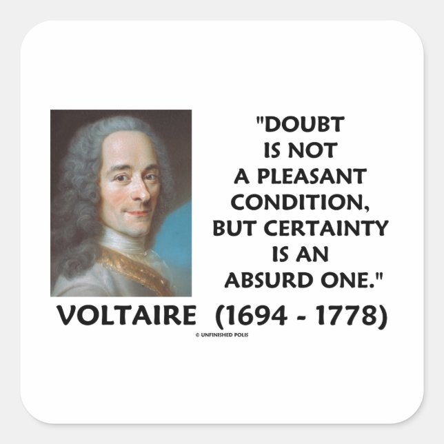 Zweifellos nicht angenehmer Zustand Gewiss Voltair Quadratischer Aufkleber (Vorderseite)