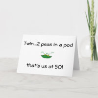ZWEIMAL-DICH/ME 2 PEAS IN EINEM POD= 50th BIRTHDAY