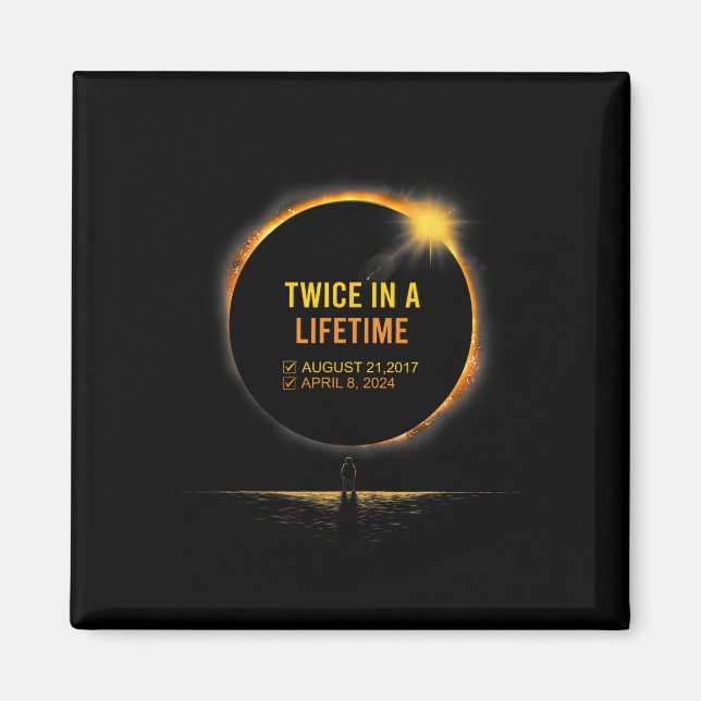 Zweimal in einer Lebensdauer Magnet (Vorne)