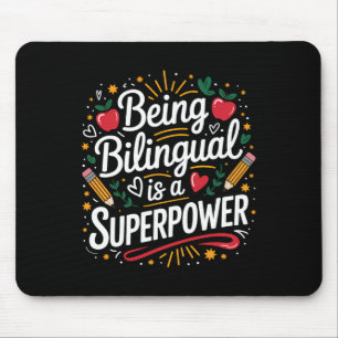 Zweisprachig zu sein ist meine Superkraft ESL-Lehr Mousepad