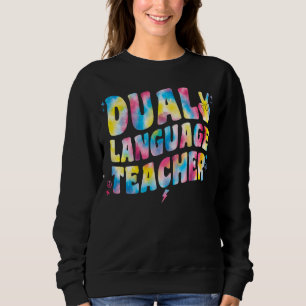 Zweisprachiger Lehrer Groovy Gefärbte Krawatte - Z Sweatshirt
