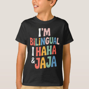 Zweisprachiger lustiger Spruch haha jaja Humor Zwe T-Shirt