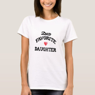 ZWEIT LIEBLINGS TOCHTER beste 2. Kind lustige Schw T-Shirt