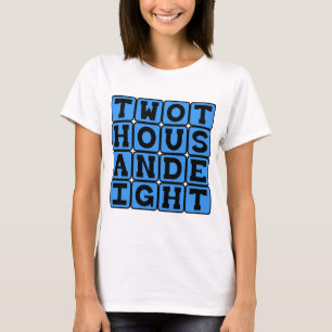 Zweitausendacht, Jahr 2008 T-Shirt