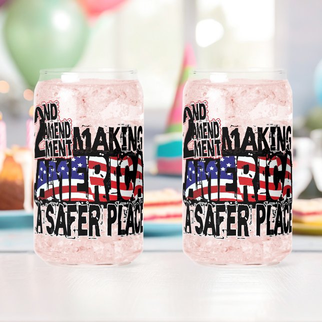 Zweite Änderung: Amerika sicherer machen Dosenglas (Insitu (Geburtstag))