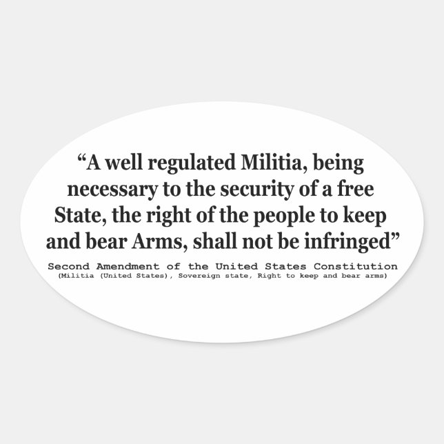 Zweite Änderung der Verfassung der Vereinten Staat Ovaler Aufkleber (Vorderseite)