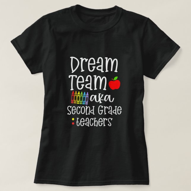 Zweite Klasse Lehrer T-Shirt Dream Team Aka 2. Kla (Design vorne)
