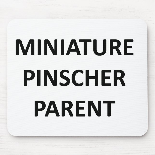 Zwergpinscherelternteil kein pic mousepad (Vorne)