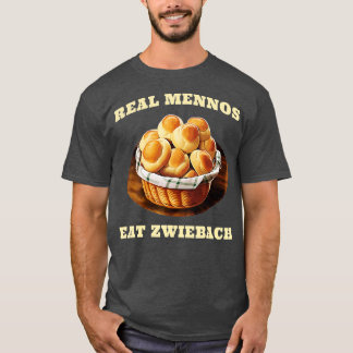 Zwiebach Mennonite Bun Roll Brot Backen Zwieback T-Shirt