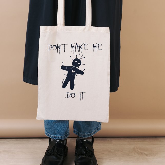Zwing mich nicht, es zu tun - Funny Voodoo Doll Tragetasche (Fun Halloween Tote Bag)