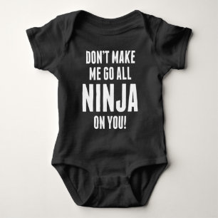 Zwing mich nicht, ganz Ninja auf dich zu gehen! Baby Strampler
