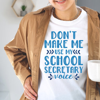 Zwing mich nicht, mein Sprachhemd der Schulsekretä T-Shirt