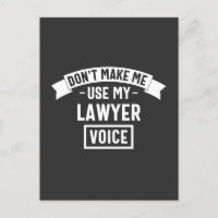 Zwing mich nicht, meine Anwältin zu benutzen