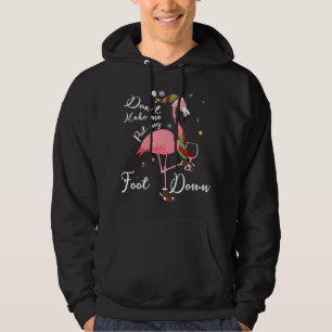 Zwing mich nicht, meine Füße in rosa Flamingo-Gesc Hoodie