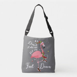 Zwing mich nicht, meine Füße in rosa Flamingo-Gesc Tragetaschen Mit Langen Trägern