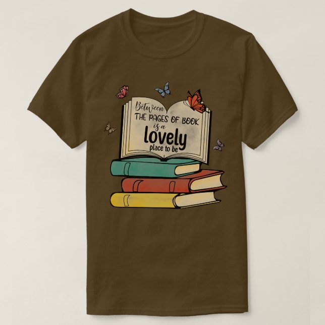 zwischen den Seiten des Buches ist ein schöner Ort T-Shirt (Design vorne)