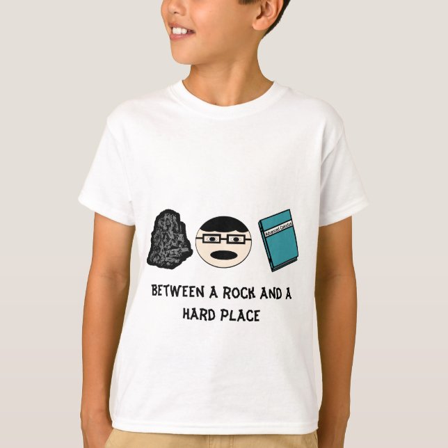 Zwischen einem Rock und einem Hard Place Girl's T  T-Shirt (Vorderseite)