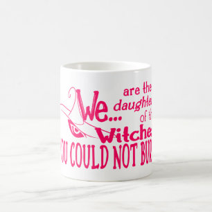 Zwischen Töchtern Hexen konnten nicht rosa brennen Kaffeetasse