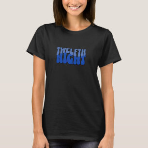 Zwölftel Nacht Shakespeare Titel Comedy T-Shirt