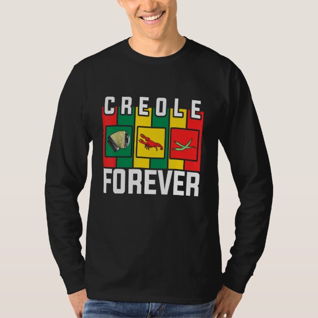 Zydeco Creole Forever Fan of Zydeco Music and Fest T-Shirt (Vorderseite)