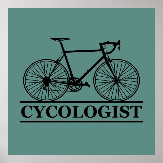 Zykologe Funny Cycling für Radfahrer und Biker Poster (Vorne)