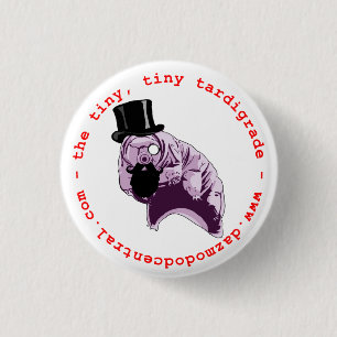 Zylinder-Tardigrade Knopf Button