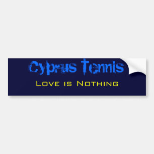 Zypern-Tennis, Liebe ist nichts Autoaufkleber
