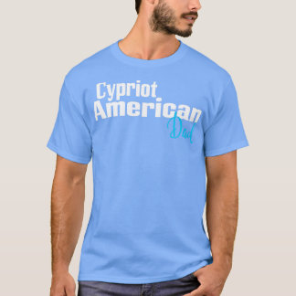 Zyprer amerikanischer Vater 1 T-Shirt