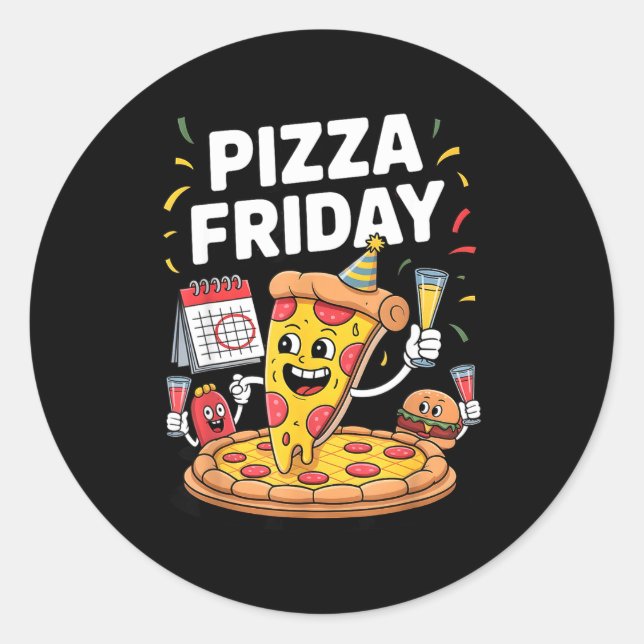 Zza Friday Funny Food Quote For Zza Lovers And Foo Runder Aufkleber (Vorderseite)