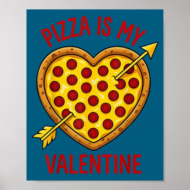 Zza Is My Valentine Funny Valentines Day Boys Girl Poster (Vorne)