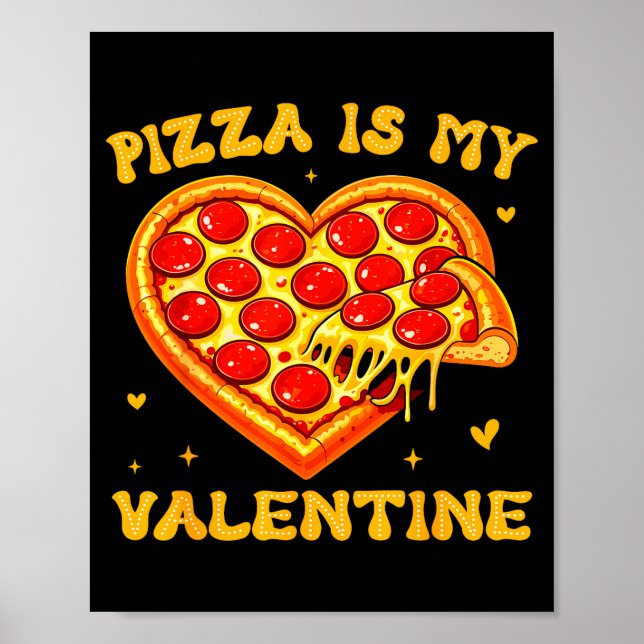 Zza Is My Valentine Funny Valentines Day Heart  Poster (Vorne)