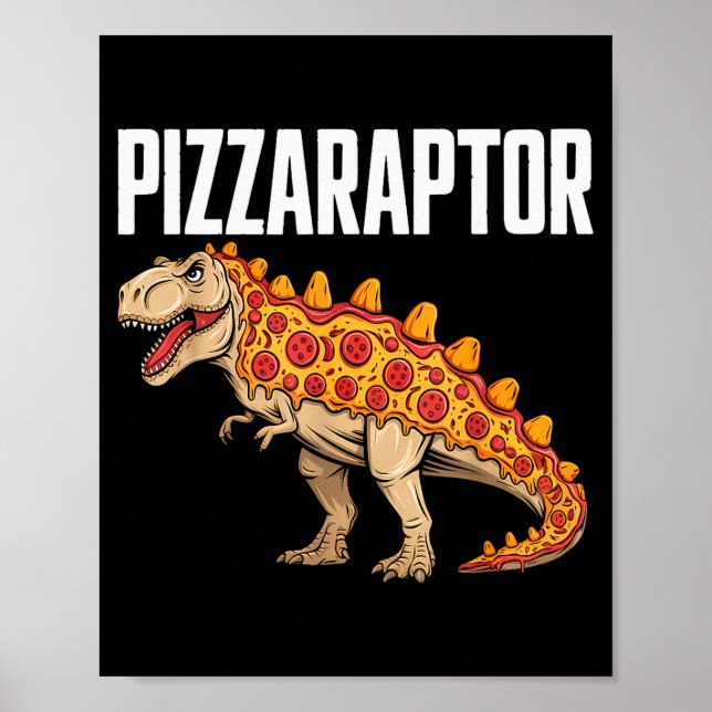 Zza T-rex Dino Fast Food Funny Zza Dinosaur  Poster (Vorne)
